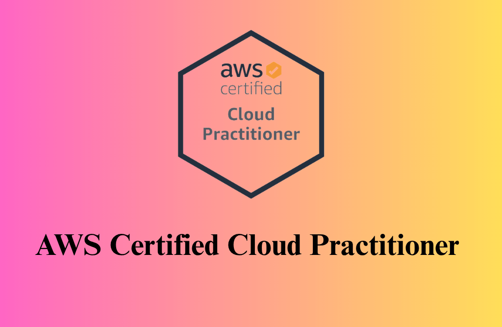 AWS Certified Cloud Practitioner Certification Training